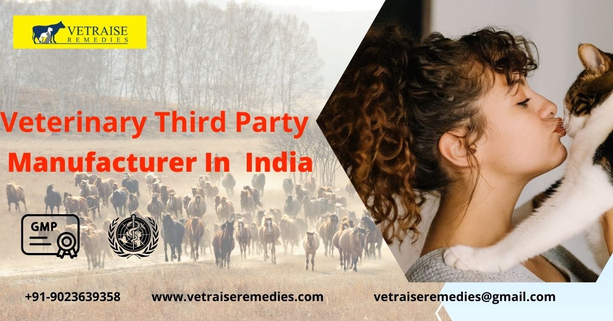 Veterinary Third party manufacturer in India Veterinary Third party manufacturer in India