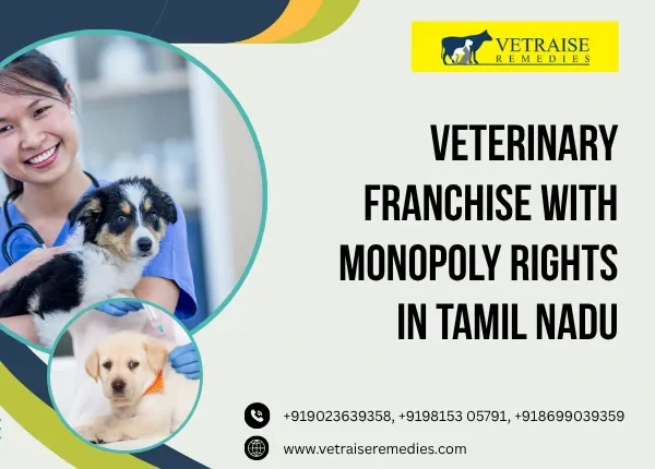veterinary franchise with monopoly rights in Tamil nadu